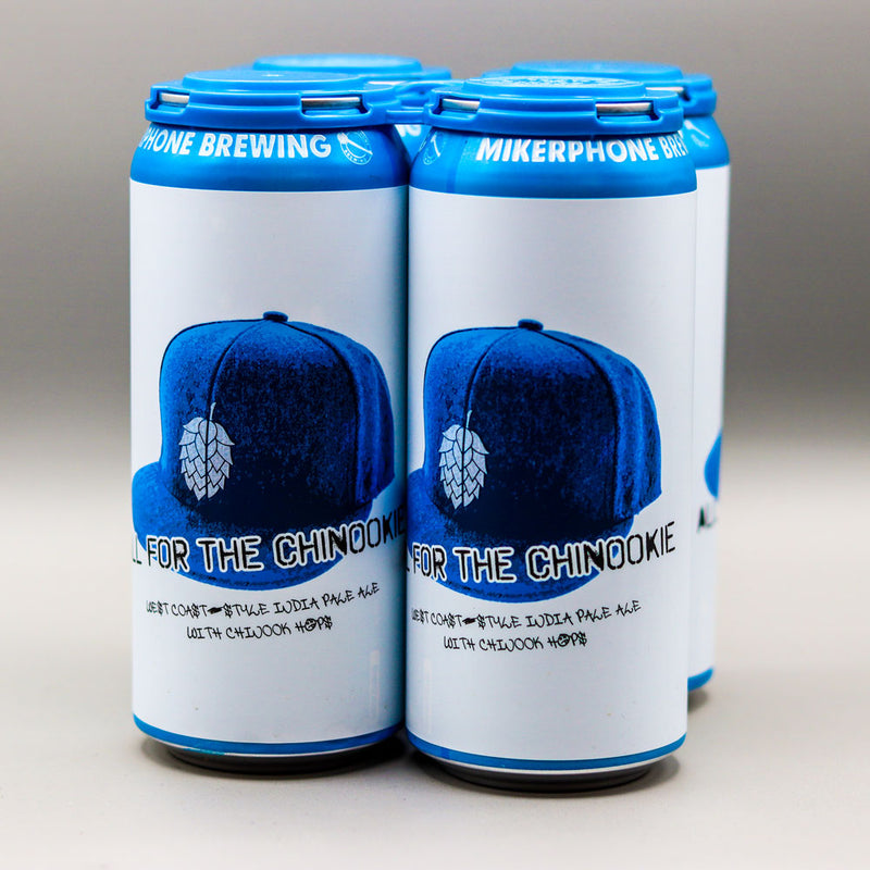 Mikerphone All For The Chinookie West Coast IPA 16 FL. OZ. 4PK Cans