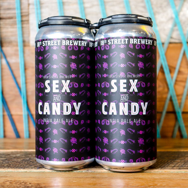 18th Street Sex and Candy IPA 16 FL OZ. 4PK Cans