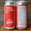 Church Street Things We Don't Say Hazy IPA 16 FL. OZ. 4PK Cans