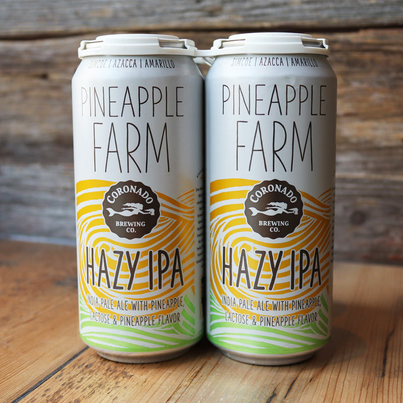 Coronado Pineapple Farm Hazy IPA w/Pineapple, Lactose, & Pineapple Flavor 16 FL. OZ. 4PK Cans