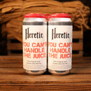 Heretic You Can't Handle The Juice NEIPA 16 FL. OZ. 4PK Cans