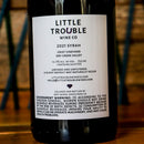 Little Trouble Whatcha doing tonight? Syrah California 750ml
