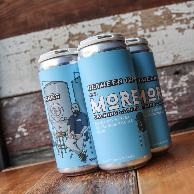 More Between Two Tanks DDH DIPA 16 FL. OZ. 4PK Cans